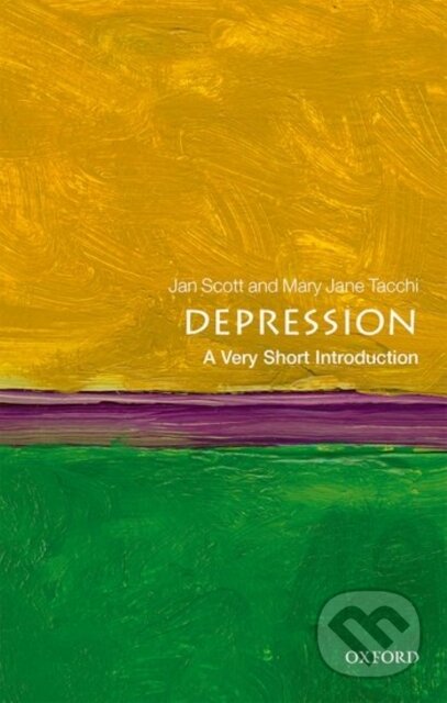 Kniha: Depression (Jan Scott a Mary Jane Tacchi). Oxford University Press, 2017