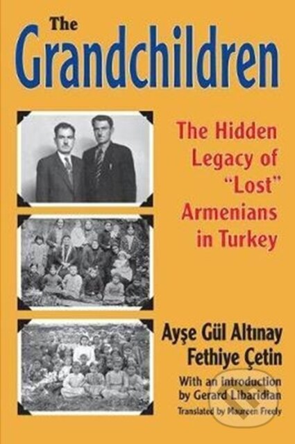 Kniha: The Grandchildren (Ayse Gul Altinay). Routledge, 2017