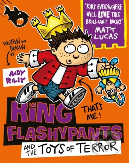 Kniha: King Flashypants and the Toys of Terror (Andy Riley). Hodder Children's Books, 2017