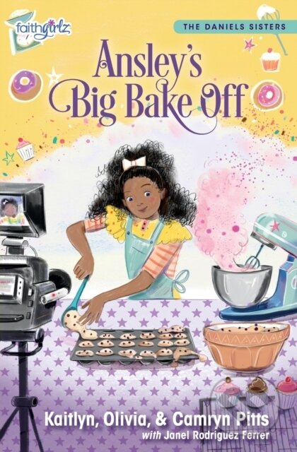 Kniha: Ansley's Big Bake Off (Camryn Pitts, Olivia Pitts a Kaitlyn Pitts). Zonderkidz, 2020