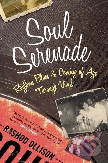 Kniha: Soul Serenade (Rashod Ollison). Beacon Press, 2017