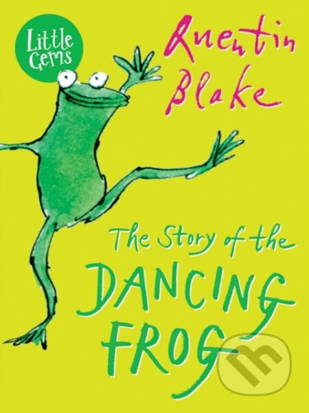 Kniha: The Story of the Dancing Frog (Quentin Blake). Barrington, 2017