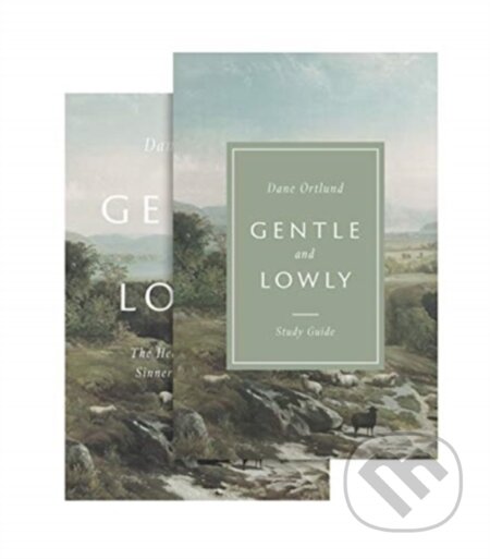 Kniha: Gentle and Lowly (Ortlund Dane C). Crossway Books, 2021