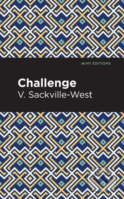 Kniha: Challenge (V. Sackville-West). Mint Editions, 2021