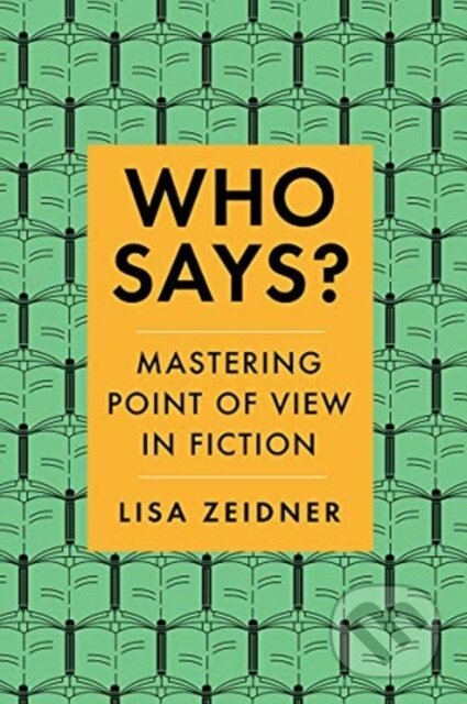 Kniha: Who Says? (Lisa Zeidner). WW Norton & Co, 2021