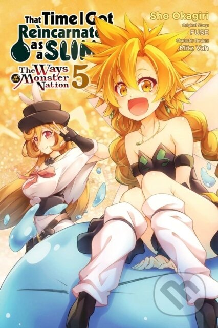 Kniha: That Time I Got Reincarnated as a Slime, Vol. 5 (manga) (Barri Shrager, Sho Okagiri, Mitz Vah, Kevin Gifford a Fuse). Yen Press, 2021