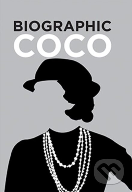 Kniha: Biographic: Coco (Sophie Collins). , 2017