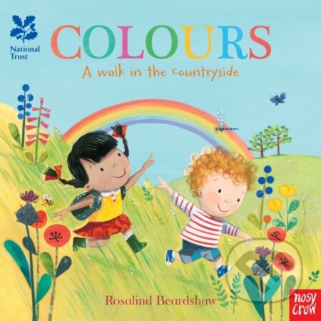 Kniha: National Trust: Colours, A Walk in the Countryside (Rosalind Beardshaw). Nosy Crow, 2017