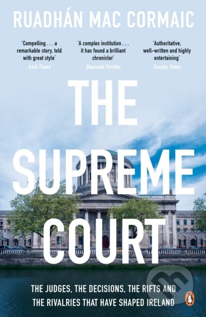 Kniha: The Supreme Court (Ruadhan Mac Cormaic). Penguin Books, 2017