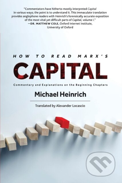 Kniha: How to Read Marx's Capital (Michael Heinrich). , 2021