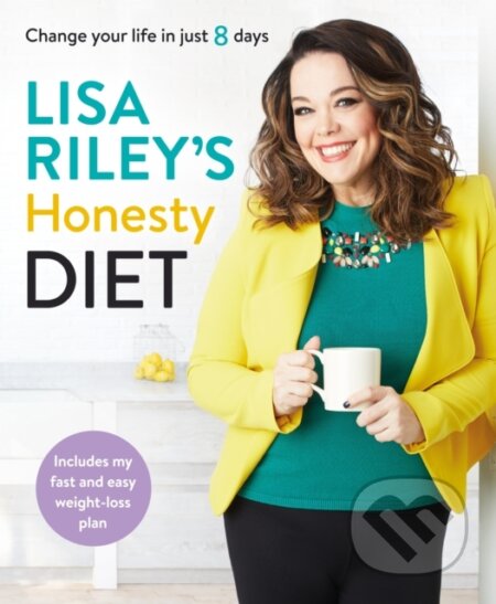 Kniha: Lisa Riley's Honesty Diet (Lisa Riley). Michael Joseph, 2017