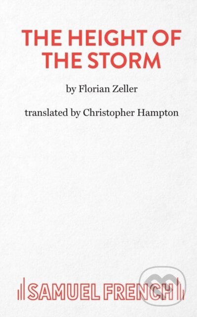 Kniha: The Height of the Storm (Florian Zeller). Samuel French, 2021