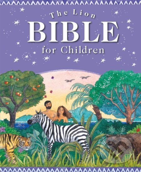 Kniha: The Lion Bible for Children (Helen Cann a Murray Watts). , 2021