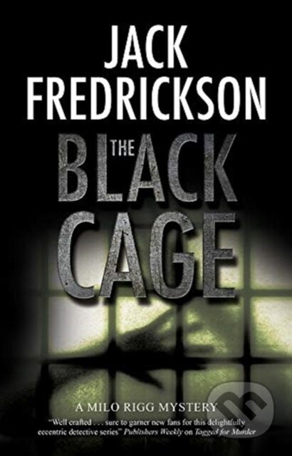 Kniha: The Black Cage (Jack Fredrickson). Severn House, 2021