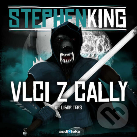 Audiokniha: Vlci z Cally (Stephen King). Témbr, 2018