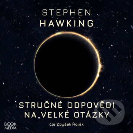 Audiokniha: Stručné odpovědi na velké otázky (Stephen William Hawking). Témbr, 2023