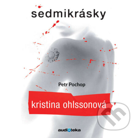 Audiokniha: Sedmikrásky (Kristina Ohlsson). Témbr, 2017