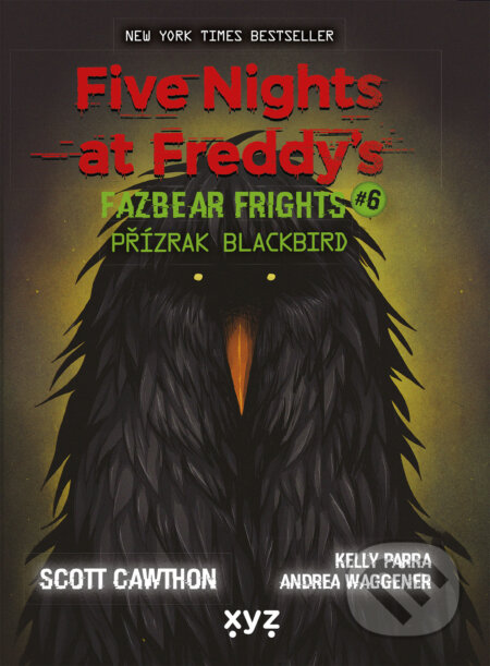 E-kniha: Five Nights at Freddy's: Přízrak Blackbird (Scott Cawthon). XYZ, 2026
