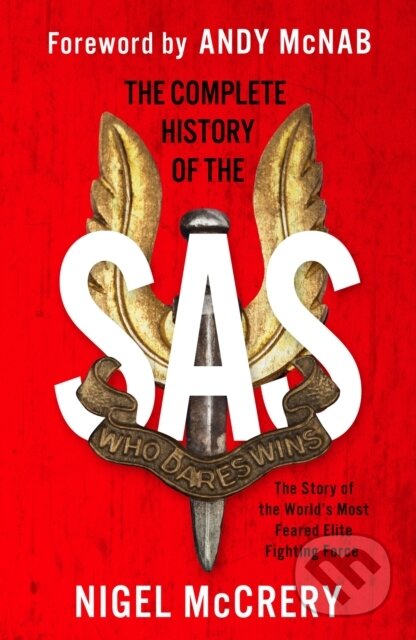 Kniha: The Complete History of the SAS (Nigel McCrery). Headline Book, 2021