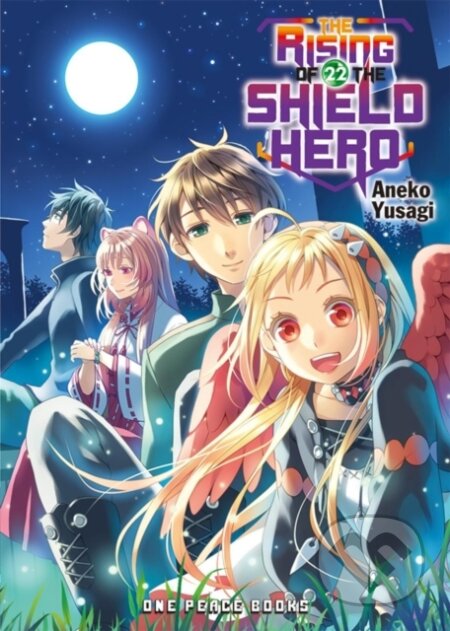 Kniha: The Rising of the Shield Hero Volume 22: Light Novel (Aneko Yusagi). , 2021