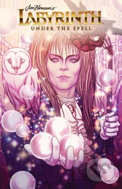 Kniha: Jim Henson's Labyrinth: Under the Spell (Michael Dialynas, Sina Grace a S.M. Vidaurri). Archaia Studios, 2021