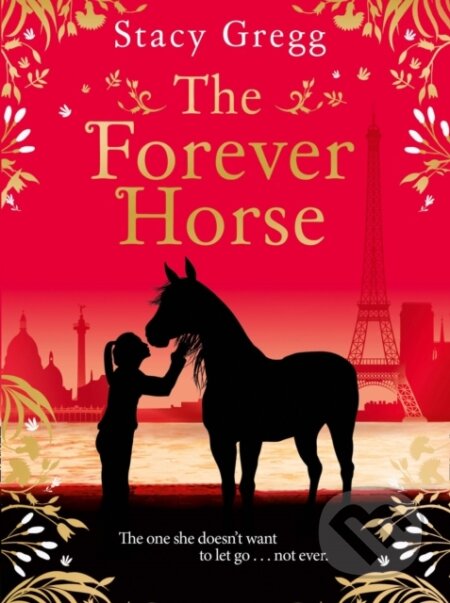 Kniha: The Forever Horse (Stacy Gregg). HarperCollins, 2021