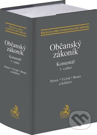 Kniha: Občanský zákoník. Komentář. 3. vydání (Petrov, Výtisk a Beran). C. H. Beck, 2026