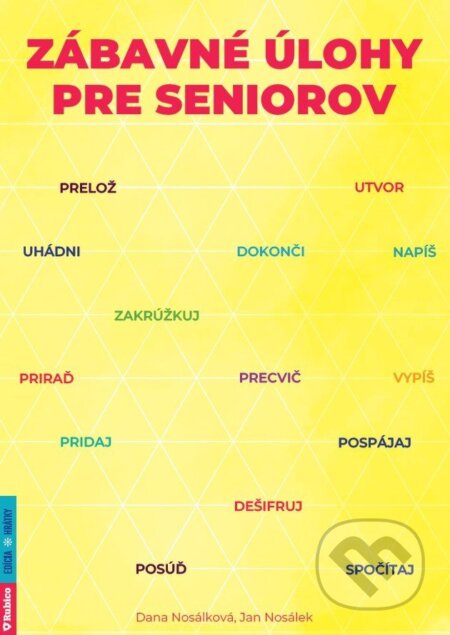 Kniha: Zábavné úlohy pre seniorov (slovensky) (Jan Nosálek a Dana Nosálková). Rubico, 2026
