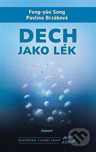 Kniha: Dech jako lék (Pavlína Brzáková). Eminent, 2026