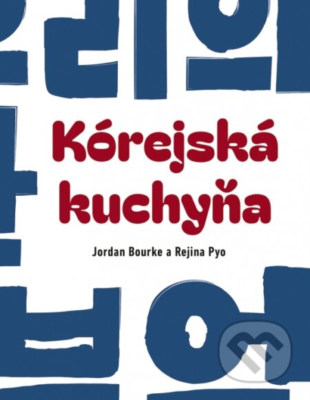 Kniha: Kórejská kuchyňa (Jordan Bourke). Ikar, 2026