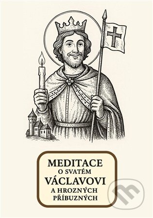 Kniha: Meditace o svatém Václavovi a hrozných příbuzných (Amadeus). Nová vlna, 2026