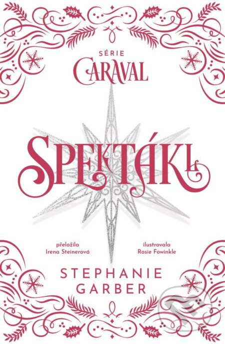Kniha: Spektákl (Stephanie Garber). Red, 2026
