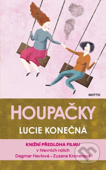 Kniha: Houpačky (filmové vydání) (Lucie Konečná). Motto, 2026