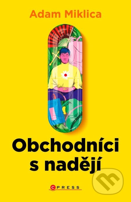 Kniha: Obchodníci s nadějí (Adam Miklica). CPRESS, 2026