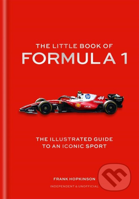 Kniha: The Little Book of Formula One (Frank Hopkinson). Octopus Publishing Group, 2026