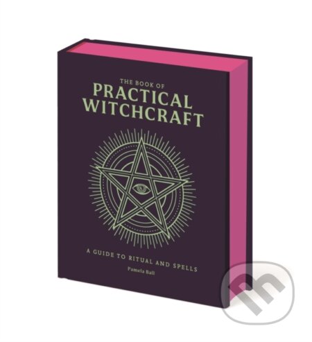 Kniha: The Book of Practical Witchcraft (Pamela Ball). Arcturus, 2026