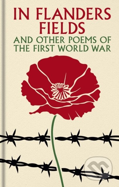 Kniha: In Flanders Fields and Other Poems of the First World War (Brian Busby). Arcturus, 2026
