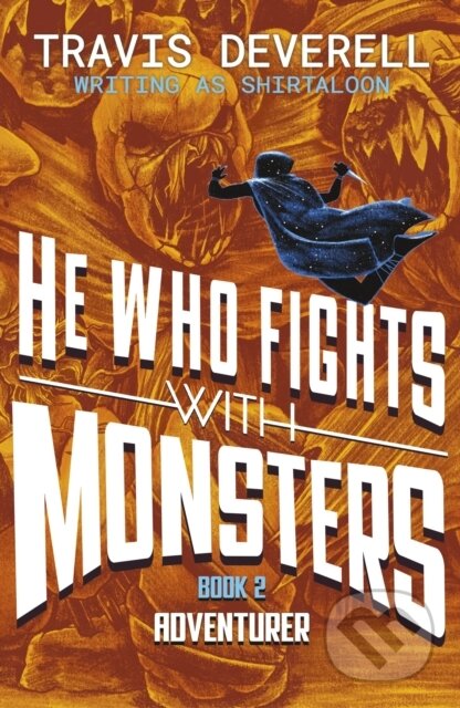 Kniha: He Who Fights With Monsters: Adventurer (Shirtaloon). Penguin Books, 2026