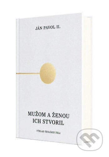 Kniha: Mužom a ženou ich stvoril (Ján Pavol II.- Karol Wojtyła). Framegroup, 2026