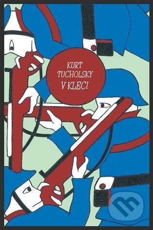 Kniha: V kleci (Kurt Tucholsky). Dybbuk, 2026