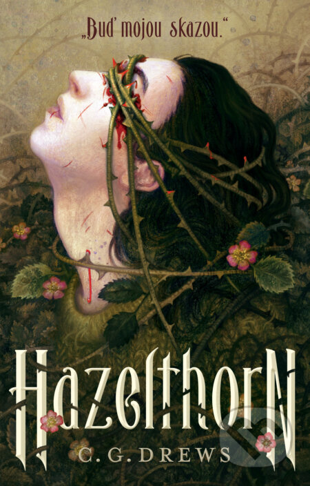 Kniha: Hazelthorn (C. G. Drews). Slovart, 2026