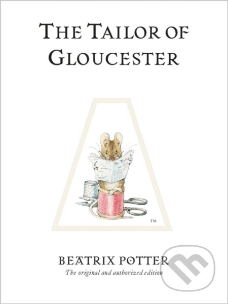 The Tailor of Gloucester - Beatrix Potter, Warne, 2002