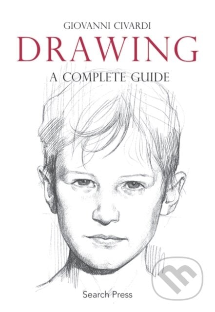 Drawing - Giovanni Civardi, Search Press, 2010