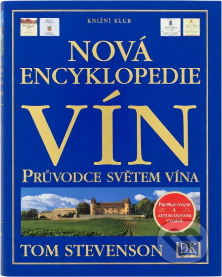 Kniha: Nová encyklopedie vín (Tom Stevenson). , 2002