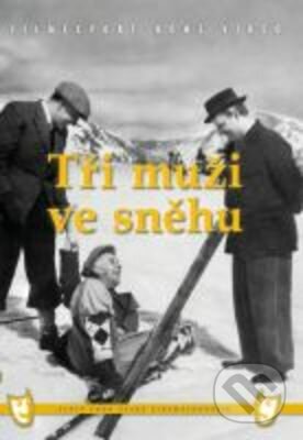 Tři muži ve sněhu - Vladimír Slavínský, Filmexport Home Video, 1936