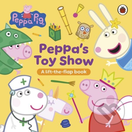Kniha: Peppa Pig: Peppa’s Toy Show (Peppa Pig). Penguin Random House Childrens UK, 2026
