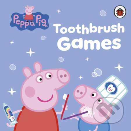 Kniha: Peppa Pig: Toothbrush Games (Peppa Pig). Penguin Random House Childrens UK, 2026