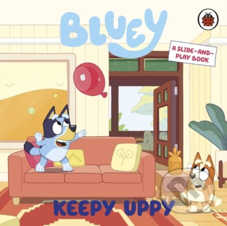 Kniha: Bluey: Keepy Uppy (Bluey). Penguin Random House Childrens UK, 2026