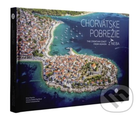 Kniha: Chorvátske pobrežie z neba (Milan Paprčka, Simona Nádaši Paprčková a Bohuš Schwarzbacher). CBS