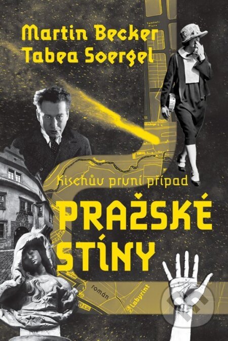 Kniha: Pražské stíny - Kischův první případ (Martin Becker a Tabea Soergel). Labyrint, 2026